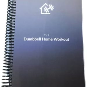The Dumbbell Home Workout Journal. 13-Week Program. Fitness Planner / Workout Book that only requires dumbbells. Tells you exactly what to do and how to track progress. Provides completely guided workouts, # of sets to do for each exercise, # reps to aim for, and provides a place to track all your progress. Workout Journal for Women & Men. Workout Planner for Women. Workout Log Book / Fitness Journal / Workout Notebook. (Spiral Bound)
