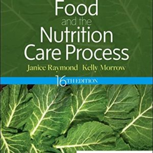 Krause and Mahan’s Food and the Nutrition Care Process