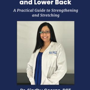 Exercises for the Neck and Lower Back: A Practical Guide to Strengthening and Stretching