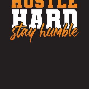 Hustle Hard Stay Humble: Workout Log Book And Fitness Journal, Bodybuilding Journal, Workout Log Books For Men & Women. Fitness Log Books, Physical Fitness Journal, Notebook, Diary Fitness & Cardio.
