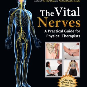The Vital Nerves: A Practical Guide for Physical Therapists