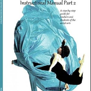 Intermediate Aerial Fabric Instructional Manual (Part 2)