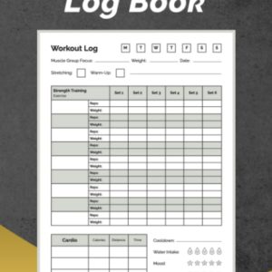 Workout Log Book: Gym Planner Notebook, Workout Planner and Tracker for Men and Women, 110 Pages