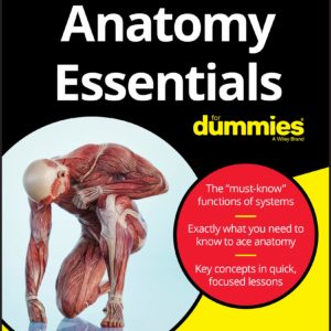 Anatomy Essentials For Dummies