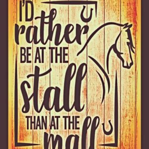 AT THE STALL! Metal Ranch Sign! 8"x12" All Weather Metal Made In USA! Western Lodge Man Cave Bar Saloon She Shed Barn Horse Decor