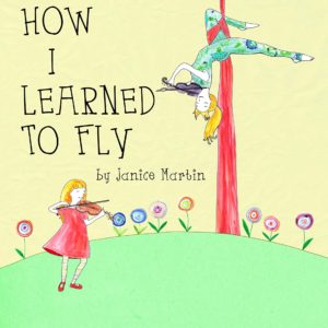 How I Learned To Fly