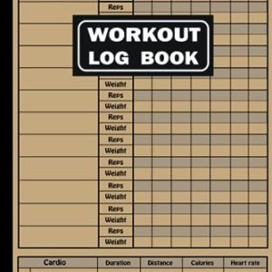 Workout Log Book: Workout Tracker Journal for Men and Women, Weight Lifting and Cardio, Gym Planner Notebook