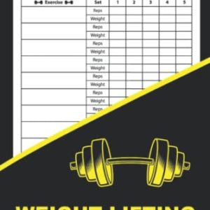 Weight Lifting Log Book: Workout And Fitness Notebook For Personal Training Exercise Journal For Men And Women, 109 Pages, Size (6"X 9") Inches.