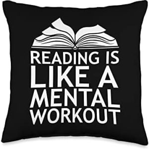 books lover cute reading is like a mental workout Reading is Like a Mental Workout Books Lover Reader Design Throw Pillow, 16x16, Multicolor